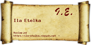 Ila Etelka névjegykártya